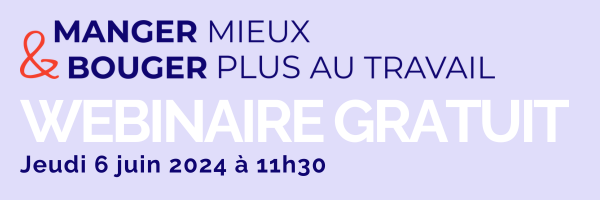 Webinaire Manger mieux & Bouger plus au travail animé par le Cnam-ISTNA