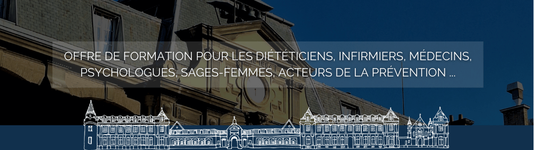 Offre de formation pour les diététiciens, infirmiers, médecins, psychologues, sages-femmes, acteurs de la prévention...
