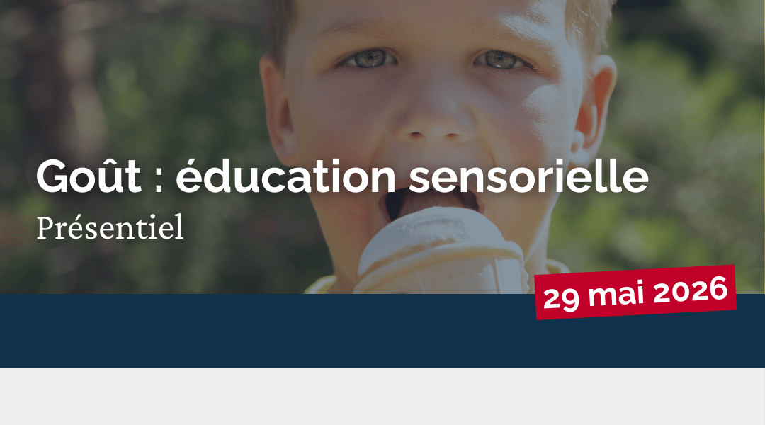Goût : éducation sensorielle